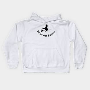 Witch and famous Kids Hoodie